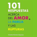 101-Respuestas-acerca-del-amor-la-pareja-y-la-ruptura