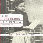 A-los-herederos-de-mi-memoria.-Historia-de-una-sobreviviente-del-holocausto