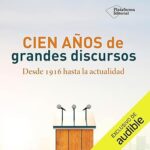 Cien años de grandes discursos Cien-anos-de-grandes-discursos