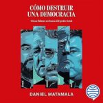 Como-destruir-una-democracia