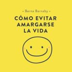 Como-evitar-amargarse-la-vida