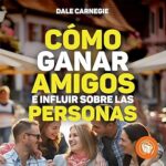 Como-ganar-amigos-e-influir-sobre-las-personas