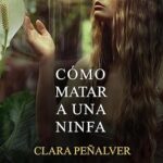 Como-matar-a-una-ninfa-1