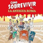 Como-sobrevivir-a-la-antigua-Roma