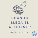 Cuando-llega-el-Alzheimer-Hacia-la-comprension-y-aceptacion-de-las-demencias-en-las-familias