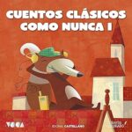 Cuentos-Clasicos-Como-Nunca-1-Castellano