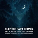 Cuentos-para-dormir-–-Relajarse-antes-de-dormir-Historias-relajantes-para-calmar-la-mente-y-dormir-con-serenidad-Cuentos-para-dormir-–-Relajarse-antes-de-dormir-Vol.-1