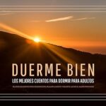 DUERME-BIEN-–-Los-mejores-cuentos-para-dormir-para-adultos-Relatos-calmantes-para-desconectar-relajar-la-mente-y-dejarte-llevar-al-sueno-profundo