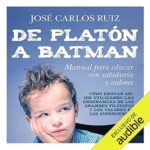 De-Platon-a-Batman.-Manual-para-educar-con-sabiduria-y-valores
