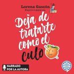 Deja-de-tratarte-como-el-culo-De-la-autocritica-tambien-se-sale