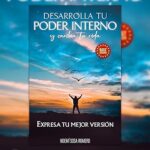 Desarrolla-tu-poder-interno-y-cambia-tu-vida-Expresa-tu-mejor-version