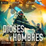 Dioses-y-hombres-Las-ruinas-de-la-Tierra-Libro-2