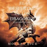 El-Despertar-de-los-Dragones-Reyes-y-Hechiceros-Libro-1