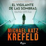 El-Vigilante-de-las-Sombras-Una-novela-negra-de-la-inspectora-Cecilie-Mars