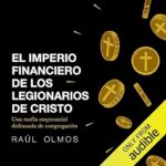El-imperio-financiero-de-los-Legionarios-de-Cristo-Una-mafia-empresarial-disfrazada-de-congregacion