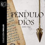 El-pendulo-de-Dios
