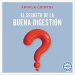 El-secreto-de-la-buena-digestion-Aprende-a-entender-tu-cuerpo