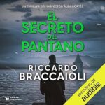 El-secreto-del-pantano-Inspector-Alex-Cortes-Vol.-8