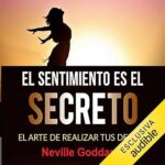 El-sentimiento-es-el-secreto-El-arte-de-realizar-tus-deseos