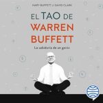 El-tao-de-Warren-Buffett-La-sabiduria-de-un-genio