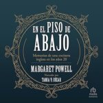 En-el-piso-de-abajo-Memorias-de-una-cocinera-inglesa-de-los-anos-20