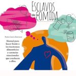 Esclavos-de-la-comida-Manual-para-hacer-frente-a-los-trastornos-alimenticios-y-carencias-emocionales-que-conducen-a-ellos