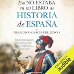 Eso-no-estaba-en-mi-libro-de-Historia-de-Espana