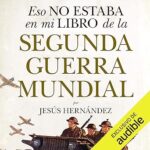 Eso-no-estaba-en-mi-libro-de-la-Segunda-Guerra-Mundial