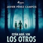 Estan-aqui.-Son-los-otros