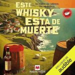 Este-whisky-esta-de-muerte-Dos-mujeres.-Dos-cadaveres.-Una-sola-destileria