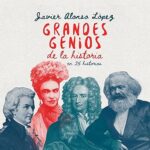 Grandes-genios-de-la-historia-en-25-historias