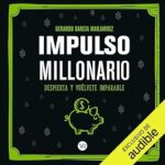 Impulso-millonario-Despuerta-y-vuelvete-imparable