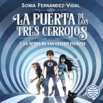 La-Puerta-de-los-Tres-Cerrojos-2.-La-Senda-de-las-Cuatro-Fuerzas-Otros-titulos-La-Isla-del-Tiempo-Libro-7