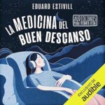 La-medicina-del-buen-descanso-Audiolibros-para-dormir-bien