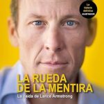 La-rueda-de-la-mentira.-La-caida-de-Lance-Amstrong