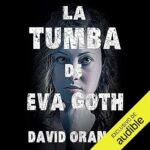 La-tumba-de-Eva-Goth