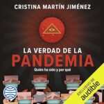 La-verdad-de-la-pandemia-Quien-ha-sido-y-por-que