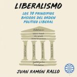 Liberalismo-Los-10-principios-basicos-del-orden-politico-liberal