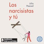 Los-narcisistas-y-tu-Aprende-a-gestionarlos-en-todos-los-ambitos-de-tu-vida