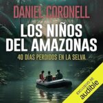 Los-ninos-del-Amazonas-40-dias-perdidos-en-la-selva