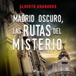 Madrid-Oscuro-las-rutas-del-misterio