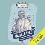 Magallanes-Narracion-en-Castellano-El-hombre-y-su-gesta