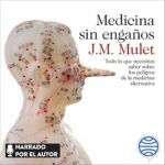 Medicina-sin-enganos-Todo-lo-que-necesitas-saber-sobre-los-peligros-de-la-medicina-alternativa