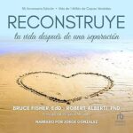 Reconstruye-tu-vida-despues-de-una-separacion