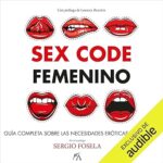 Sex-Code-Femenino-Guia-completa-sobre-las-necesidades-eroticas-de-la-mujer