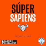 Super-Sapiens-Como-conocer-la-mente-humana-y-desarrollar-tus-capacidades