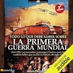 Todo-lo-que-debe-saber-sobre-la-Primera-Guerra-Mundial
