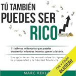 Tu-Tambien-Puedes-Ser-Rico-Habitos-que-cambiaran-tu-vida-Libro-10