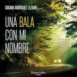 Una-bala-con-mi-nombre