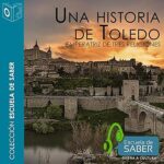 Una-historia-de-Toledo-Edicion-en-espanol